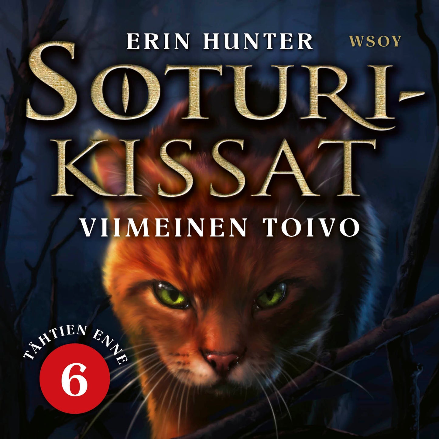 Soturikissat: Tähtien enne 6: Viimeinen toivo – Ljudbok