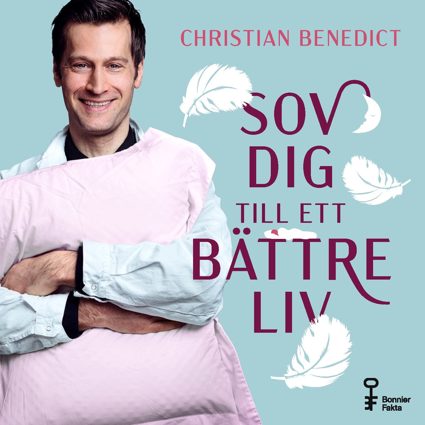 Sov dig till ett bättre liv : vad andning, sex, melatonin, tyngdtäcke, fullmåne och kiwi kan göra för din sömn – Ljudbok
