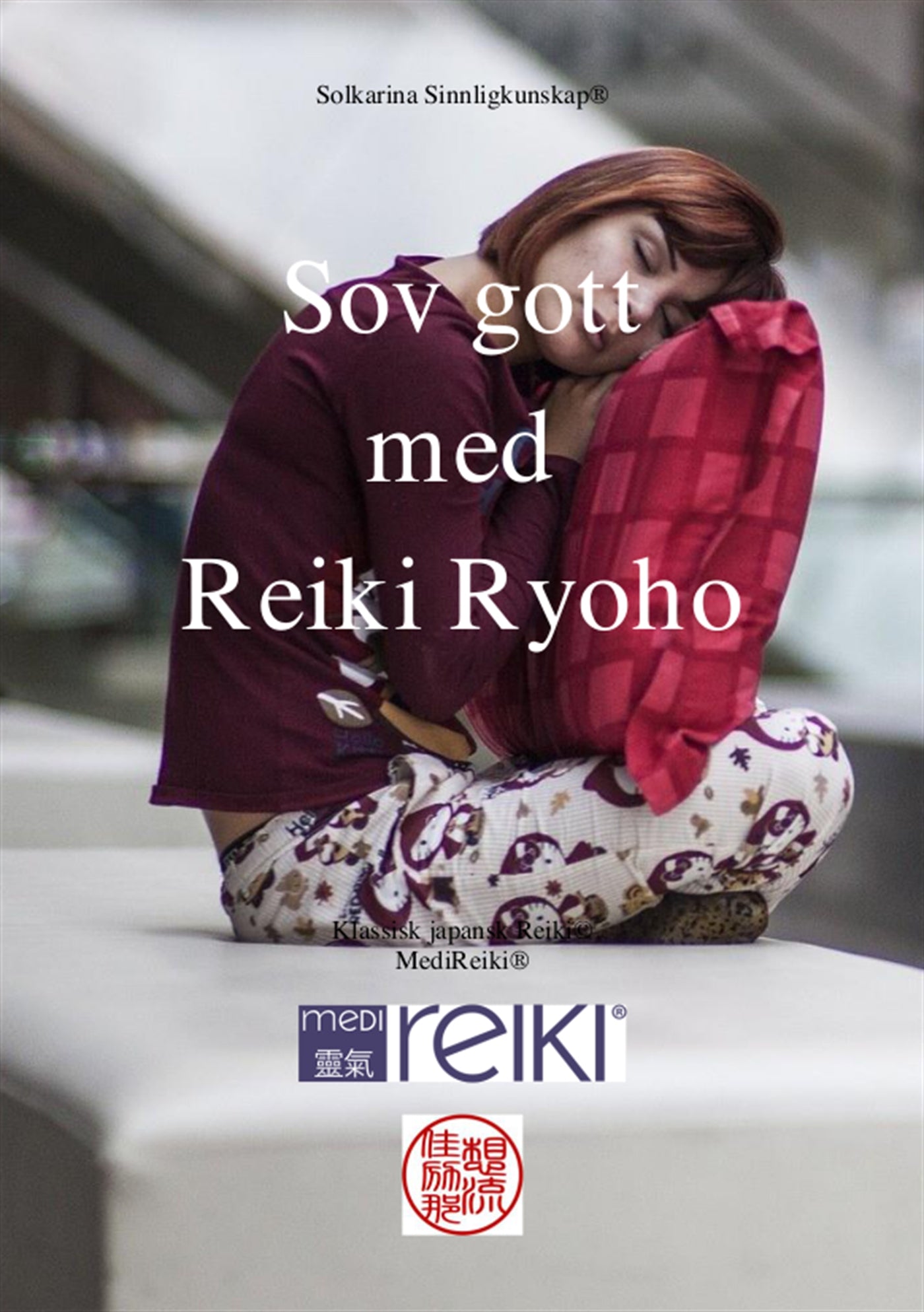 Sov gott med Reiki Ryoho – E-bok
