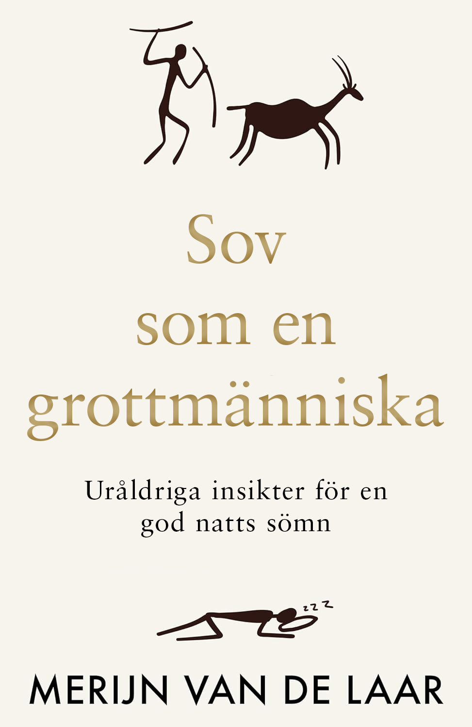 Sov som en grottmänniska : uråldriga insikter för en god natts sömn – E-bok