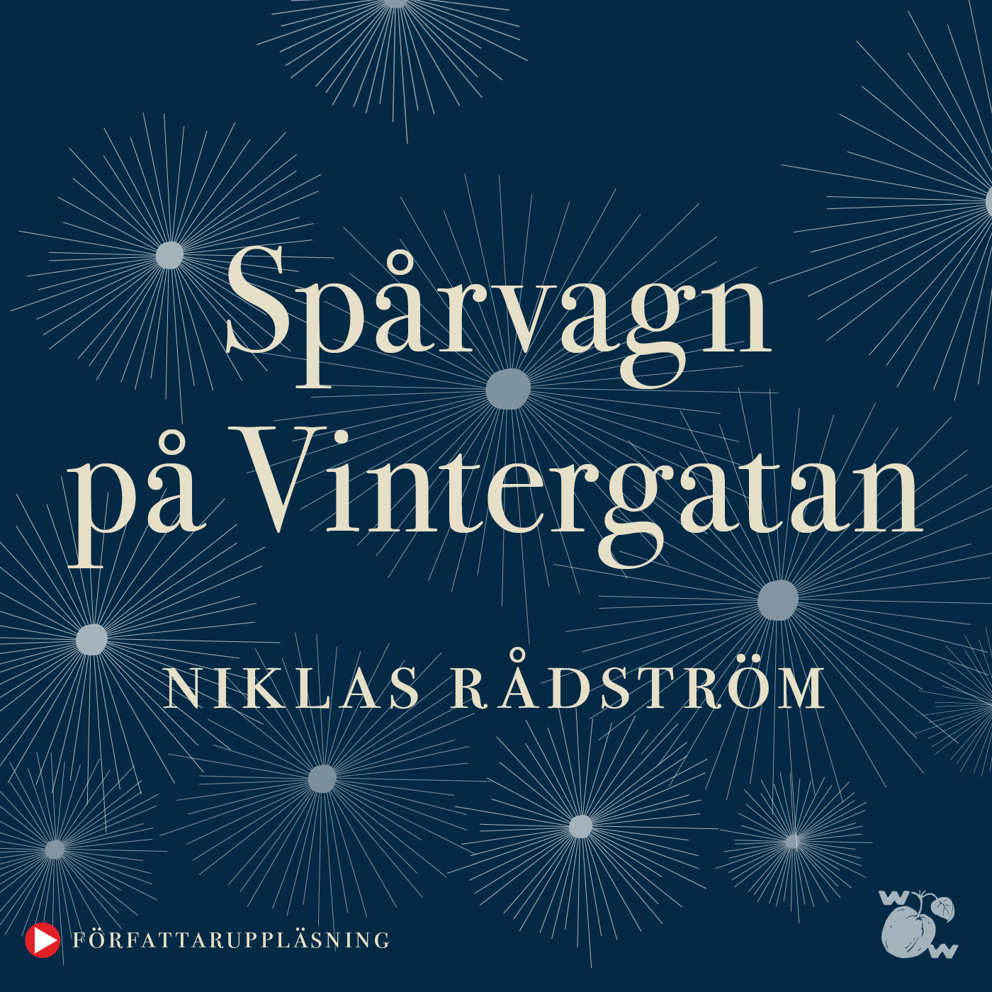 Spårvagn på Vintergatan – Ljudbok