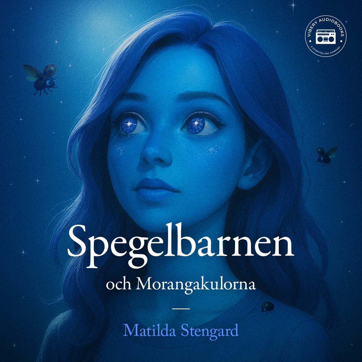 Spegelbarnen och Morangakulorna – Ljudbok