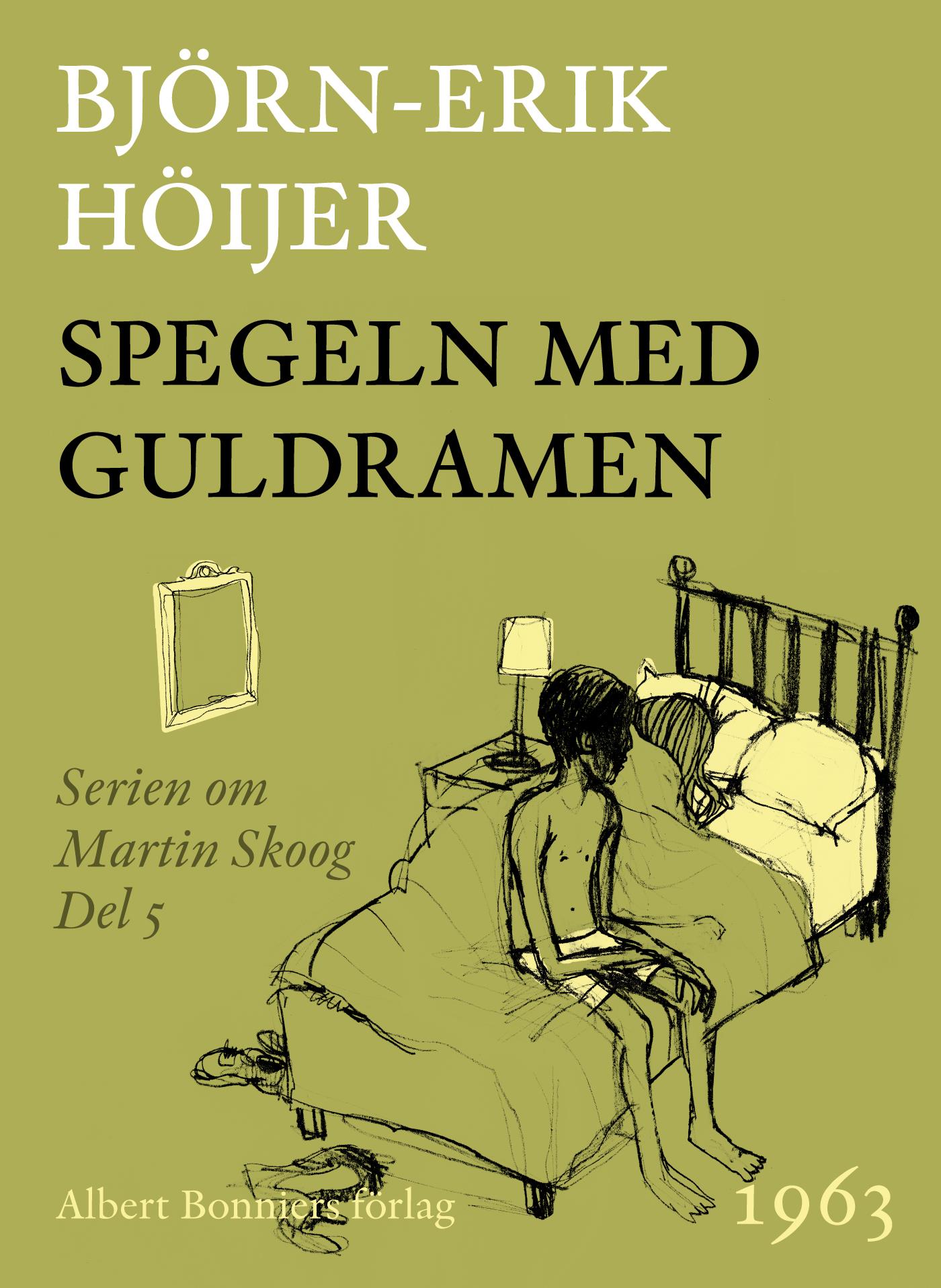 Spegeln med guldramen – E-bok