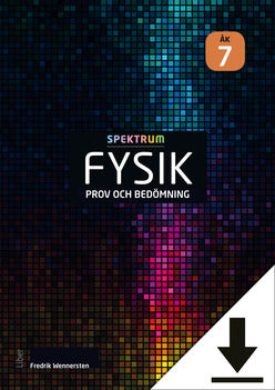 Spektrum Fysik Prov och bedömning åk 7 (nedladdningsbar)