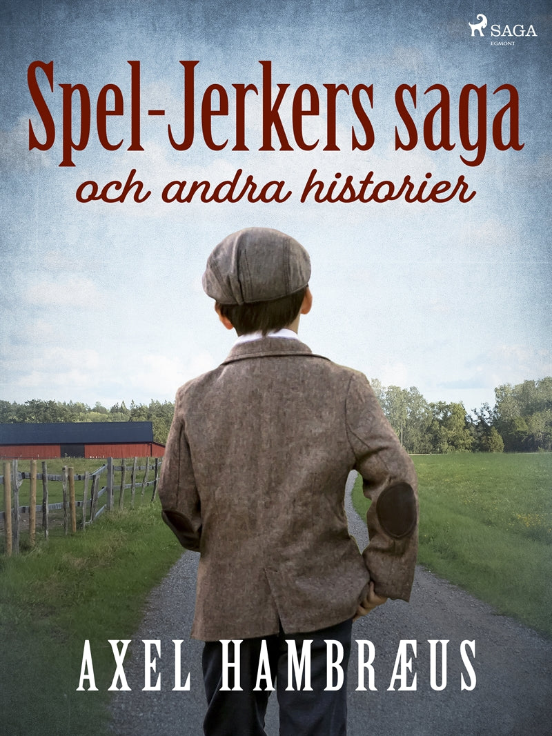 Spel-Jerkers saga och andra historier – E-bok