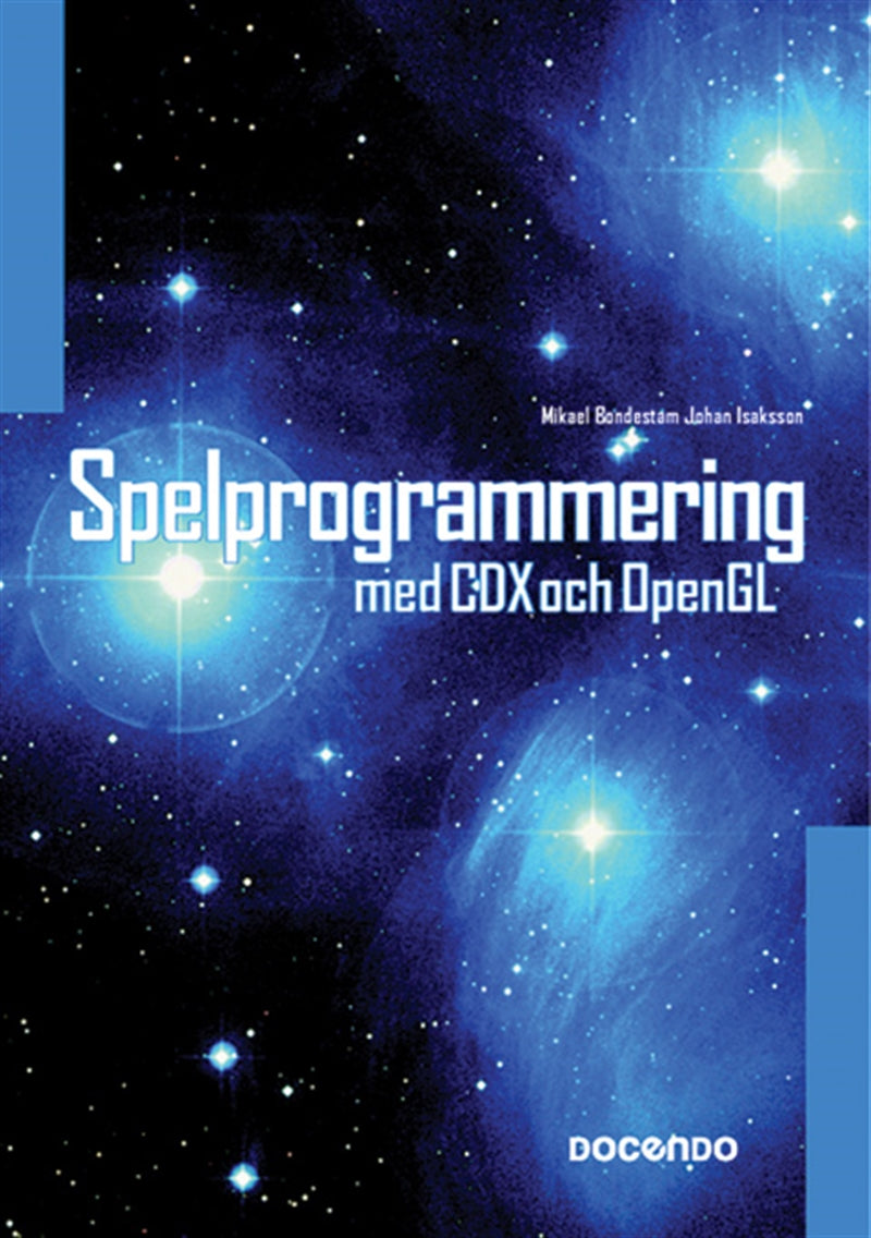 Spelprogrammering med CDX och OpenGL – E-bok