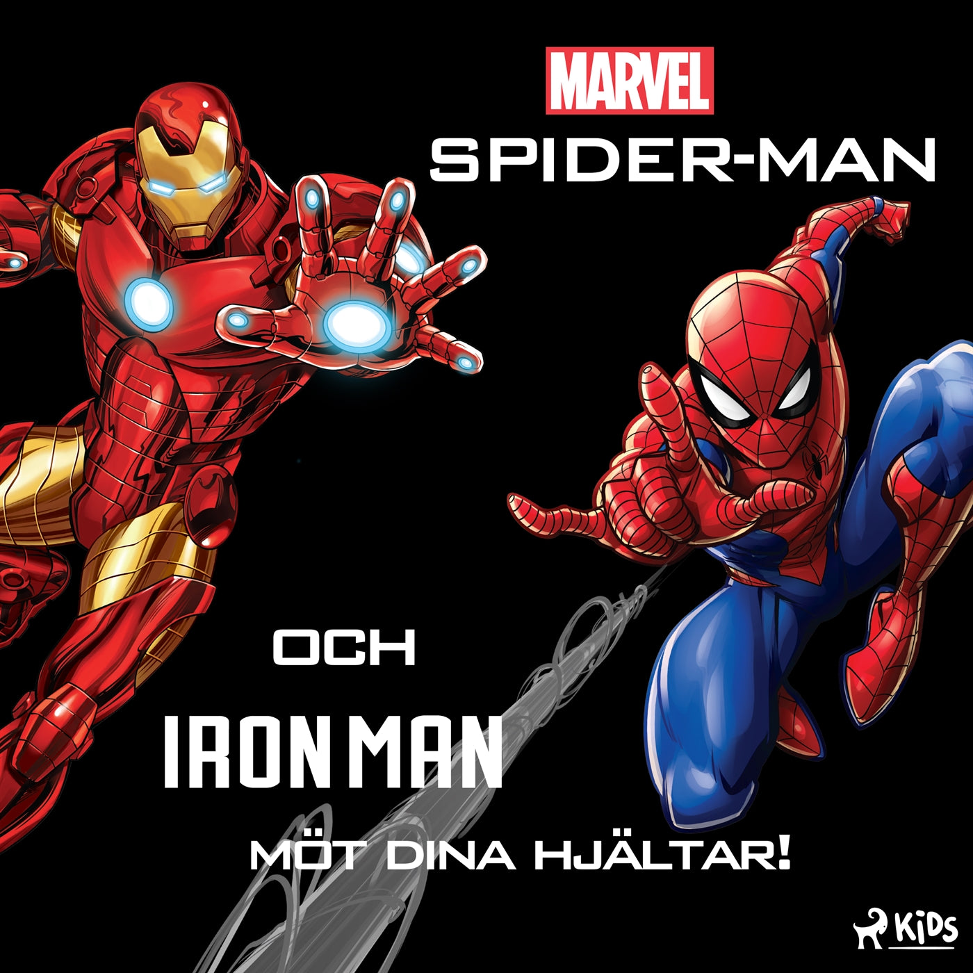 Spider-Man och Iron Man - möt dina hjältar! – Ljudbok