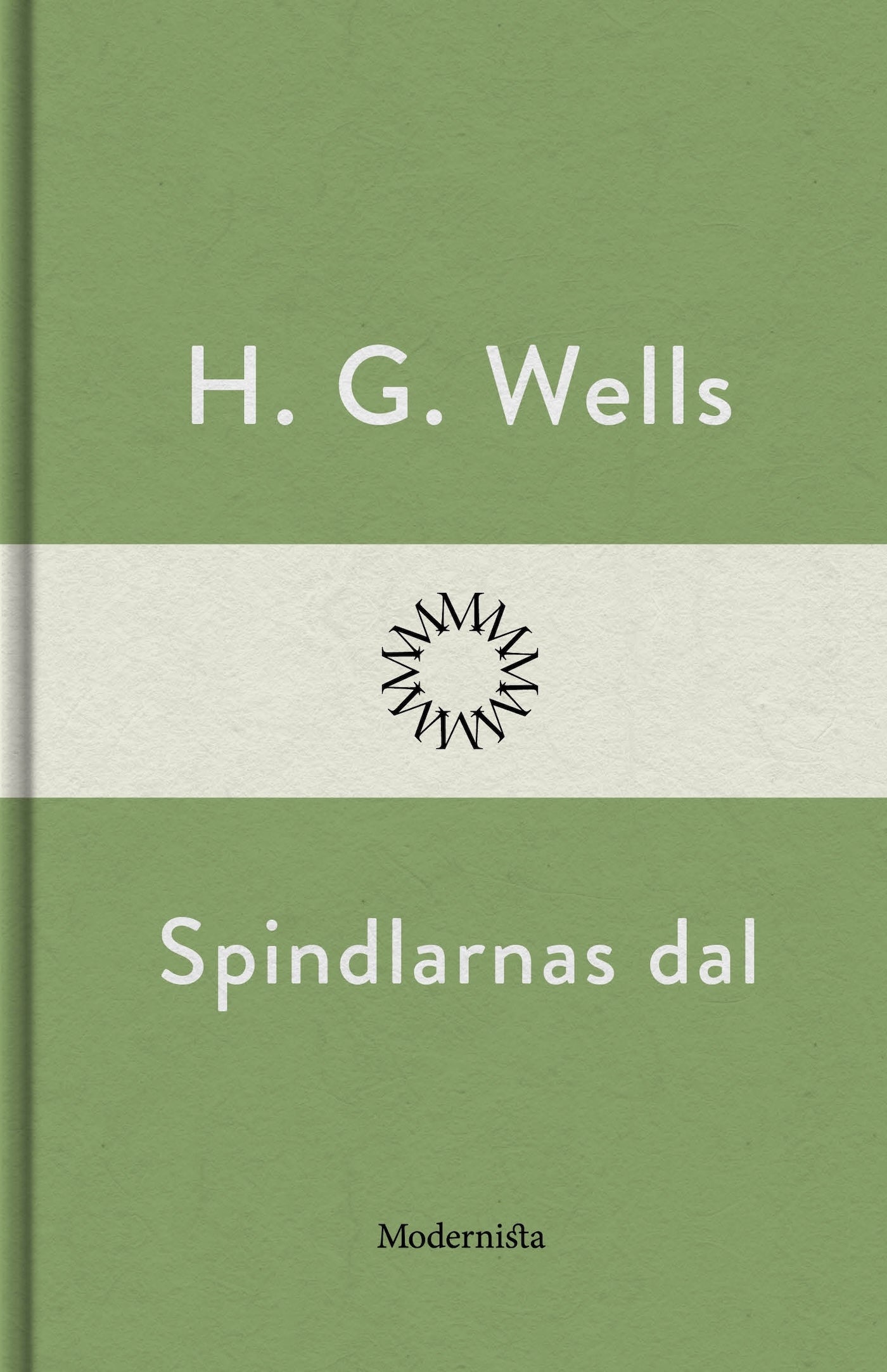 Spindlarnas dal – E-bok