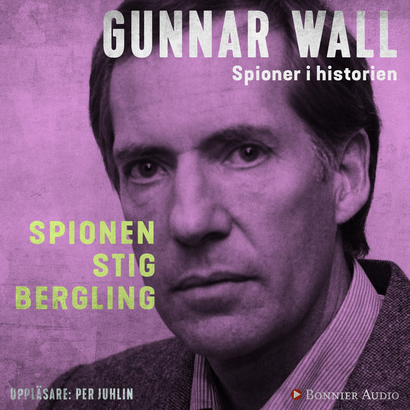 Spionen Stig Bergling – Ljudbok