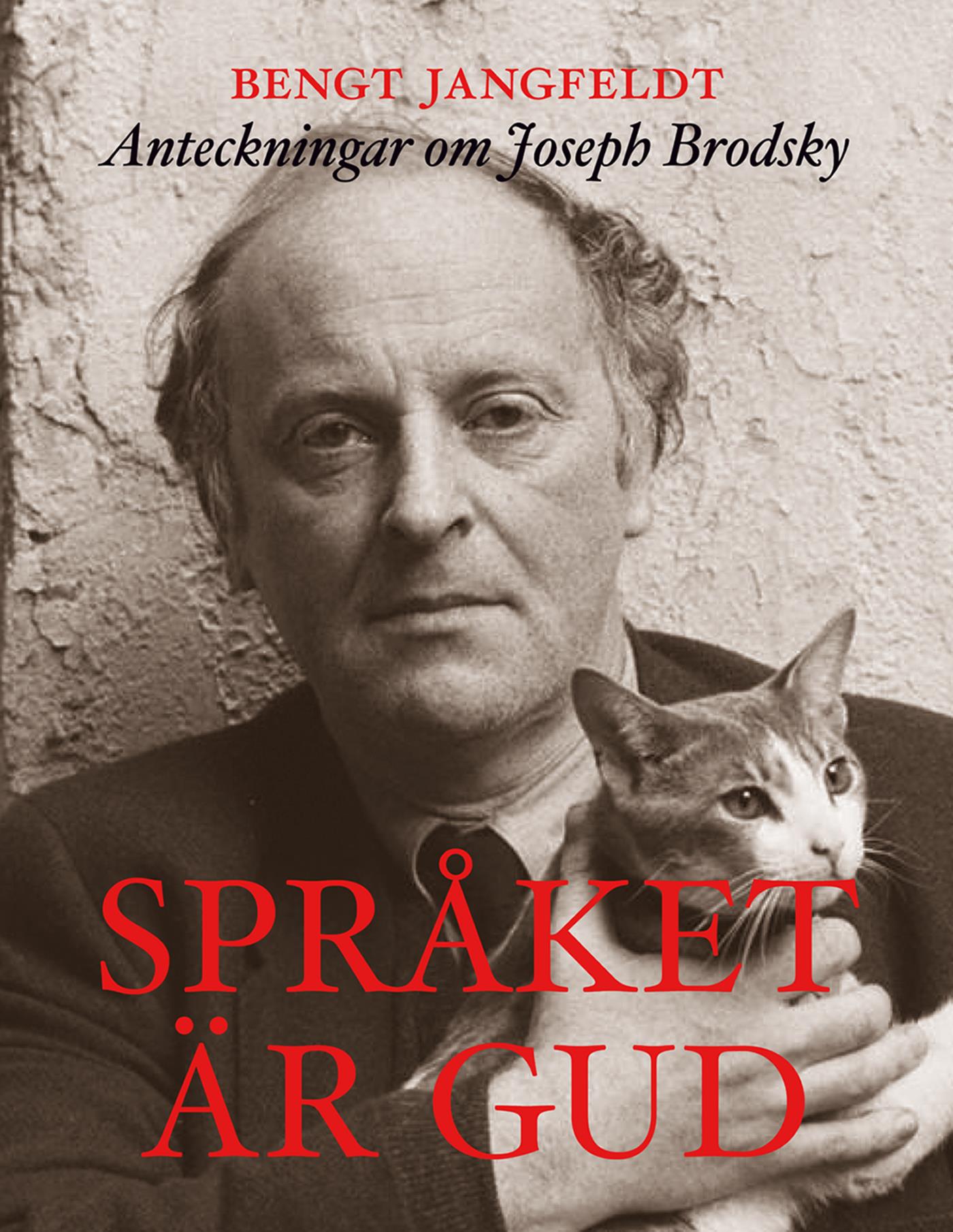 Språket är gud : anteckningar om Joseph Brodsky – E-bok