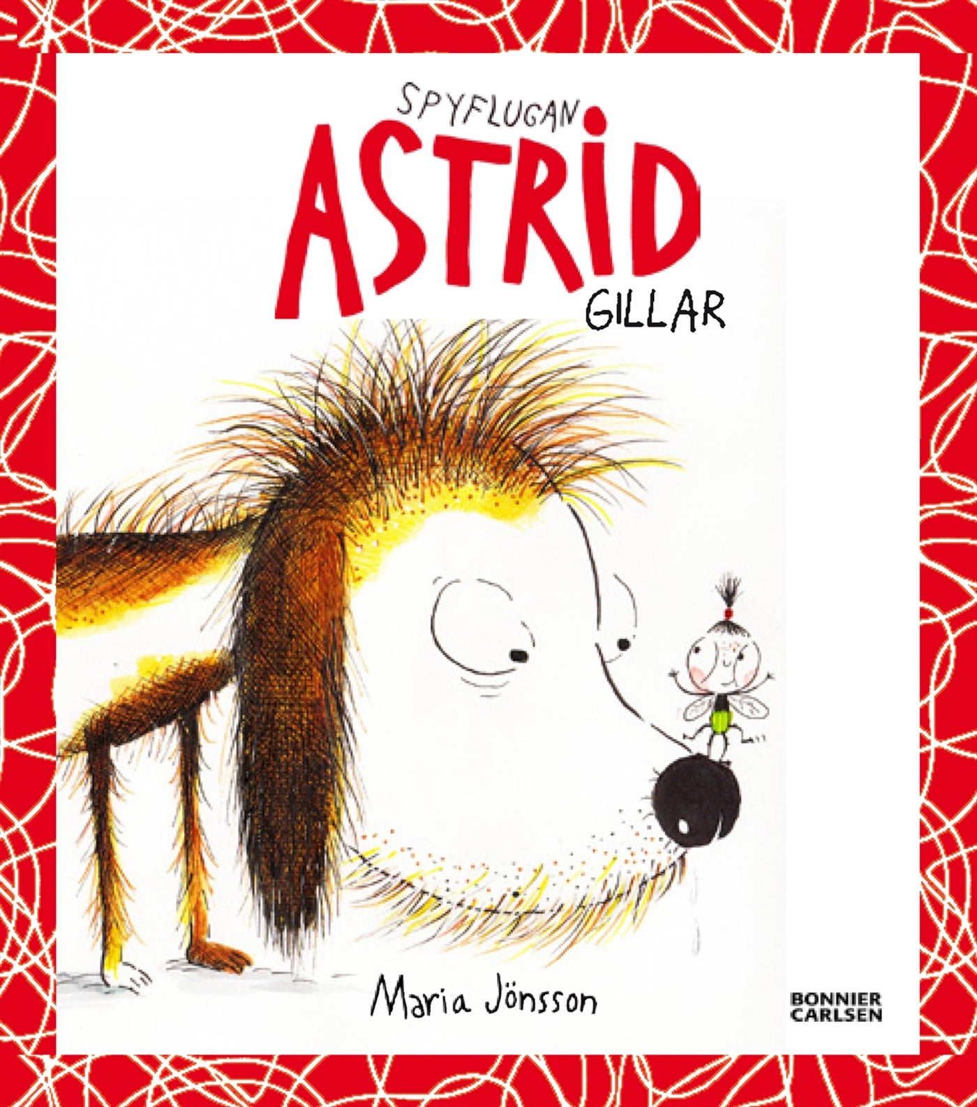 Spyflugan Astrid gillar – E-bok