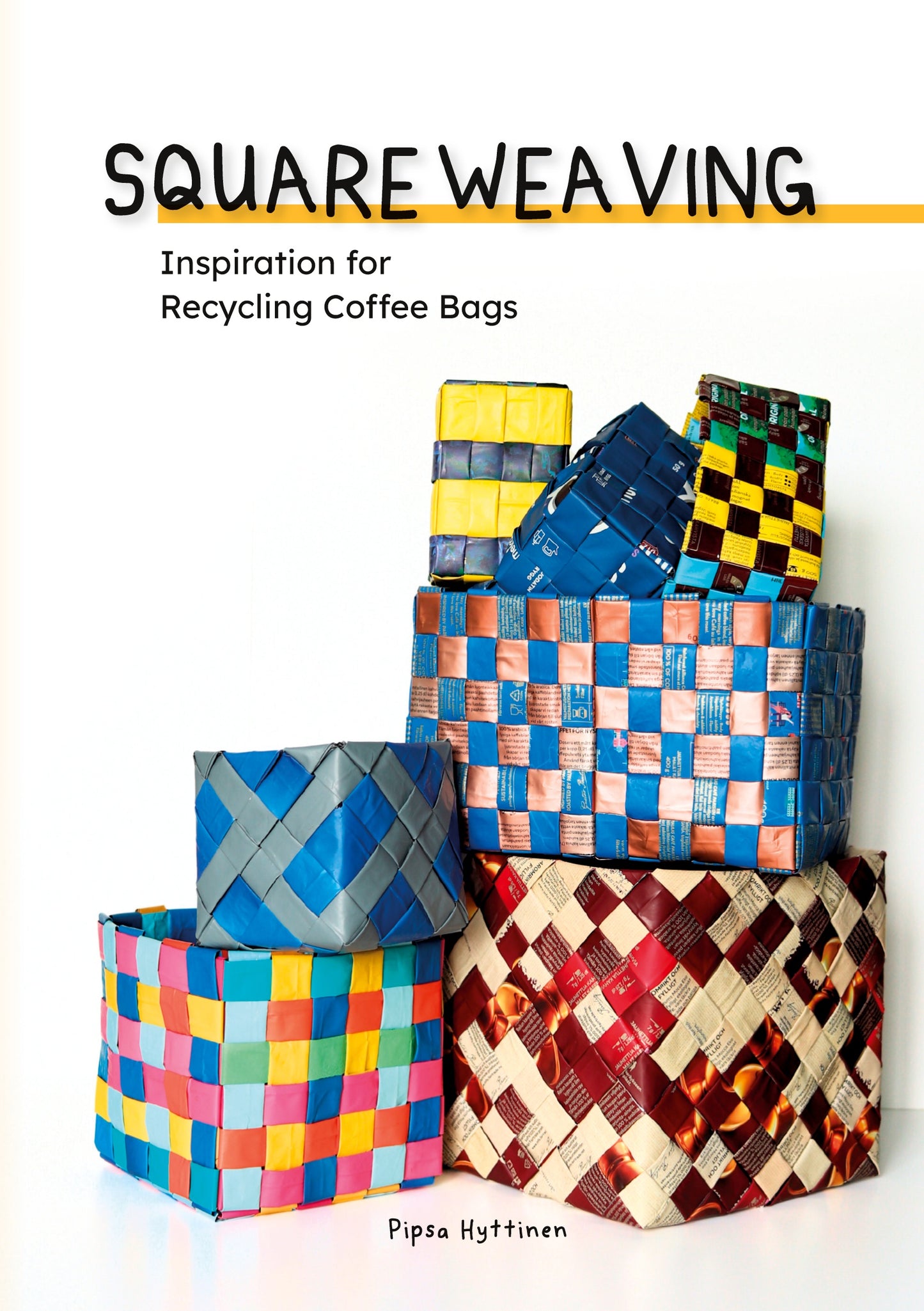 Square Weaving: Inspiration for Recycling Coffee Bags – E-bok