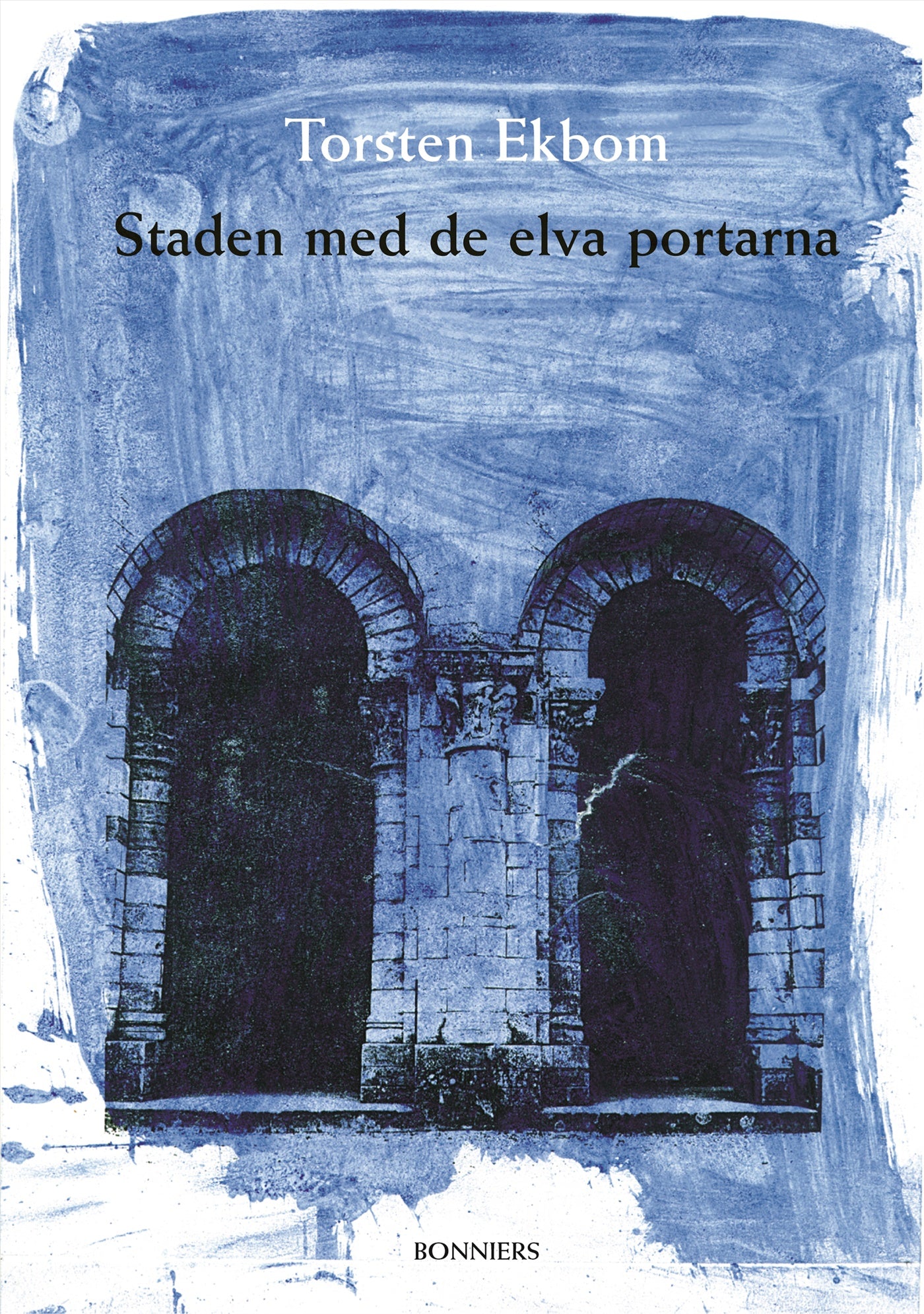 Staden med de elva portarna – E-bok
