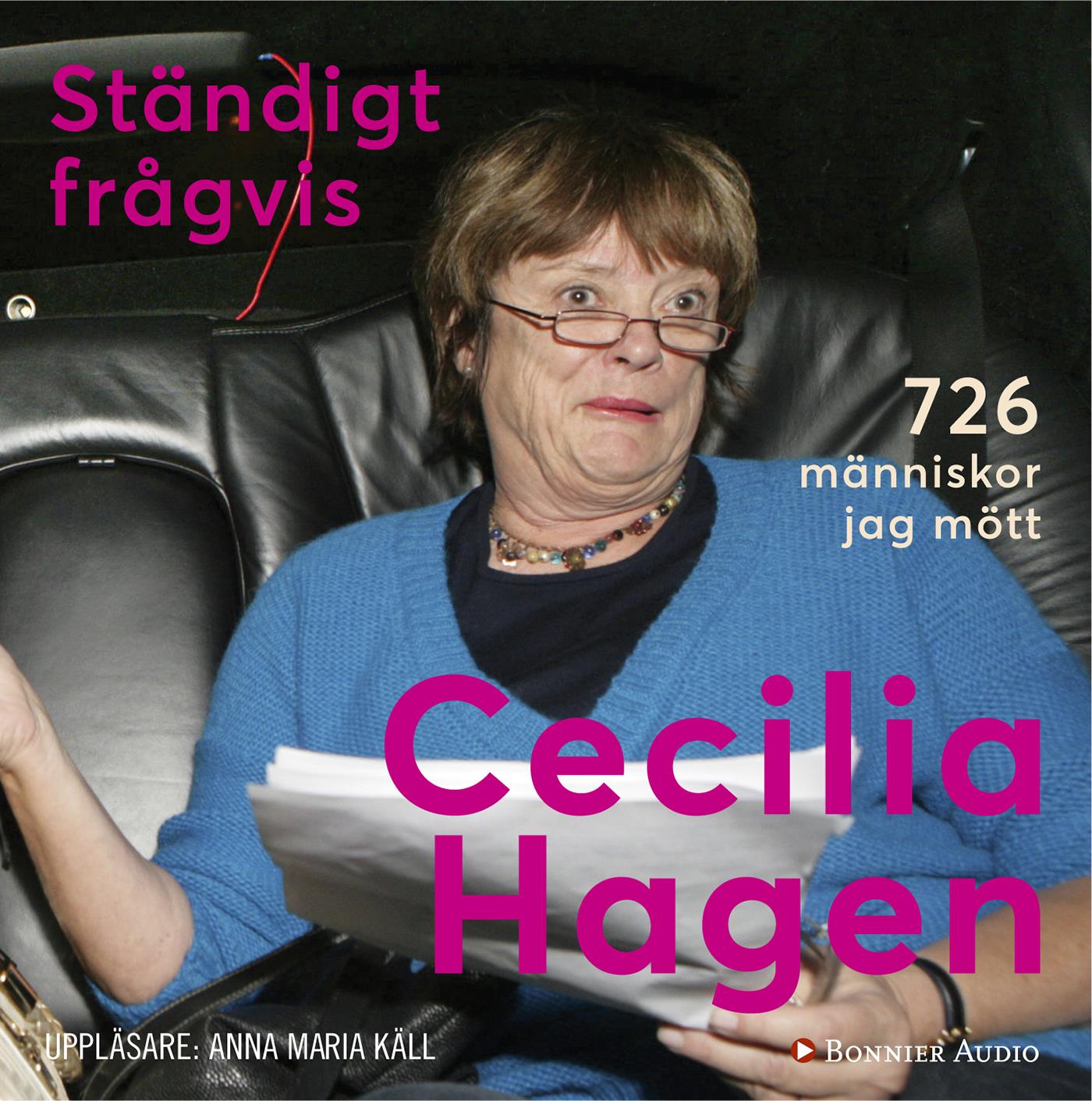 Ständigt frågvis : 726 människor jag mött – Ljudbok