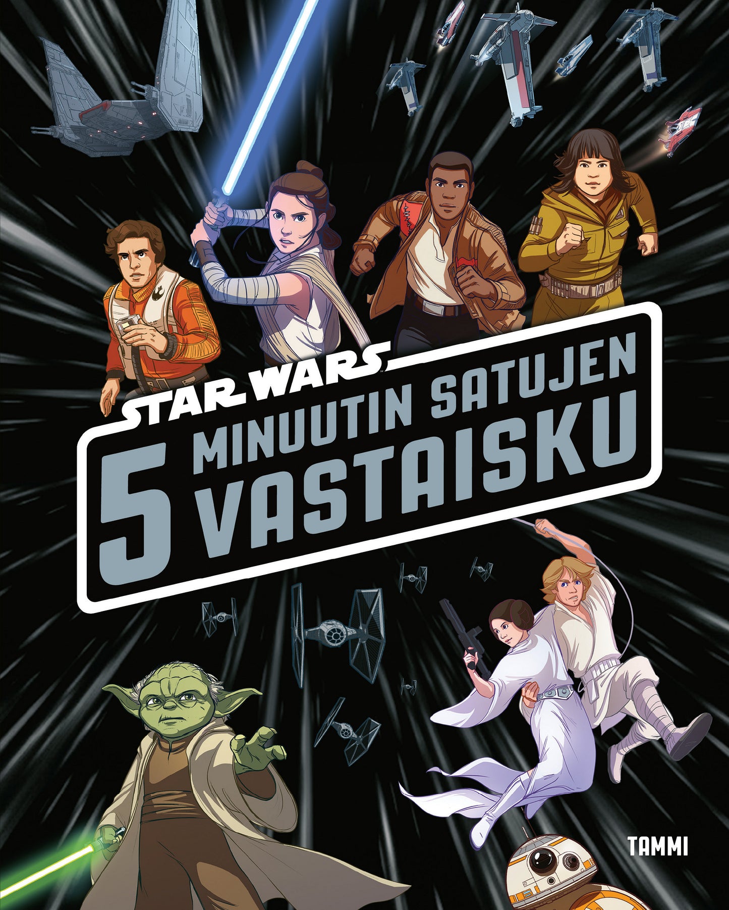 Star Wars. 5 minuutin satujen vastaisku – E-bok