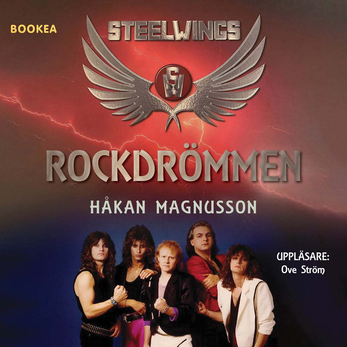 Steelwings - Rockdrömmen – Ljudbok