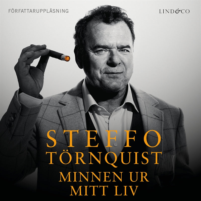Steffo Törnquist: Minnen ur mitt liv – Ljudbok