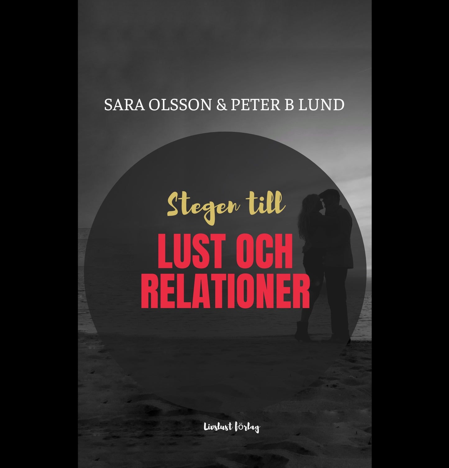 Stegen till lust och relationer – Ljudbok