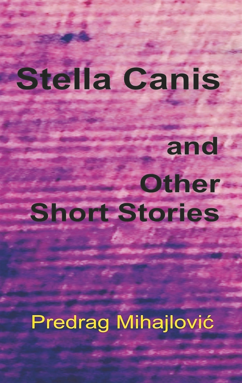 Stella Canis and Other Short Stories – E-bok