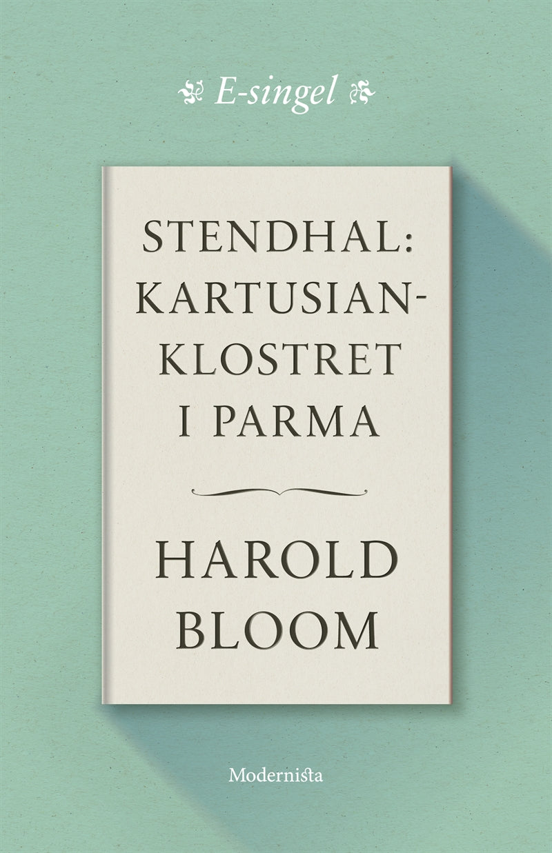Stendhal: Kartusianklostret i Parma – E-bok