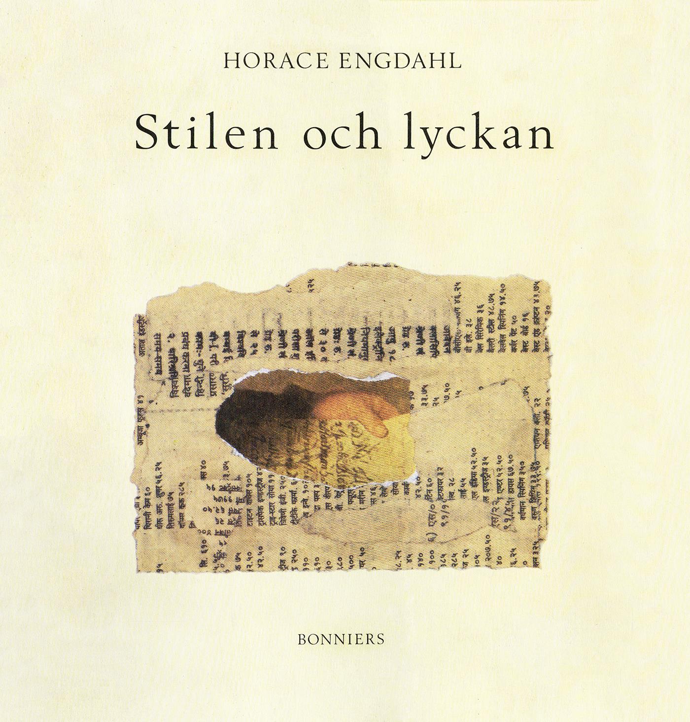 Stilen och lyckan : essäer om litteratur – E-bok