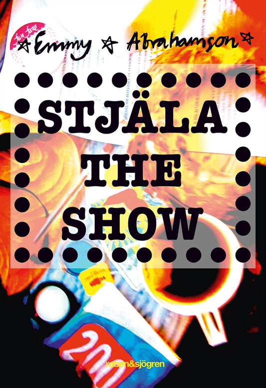 Stjäla the show – E-bok