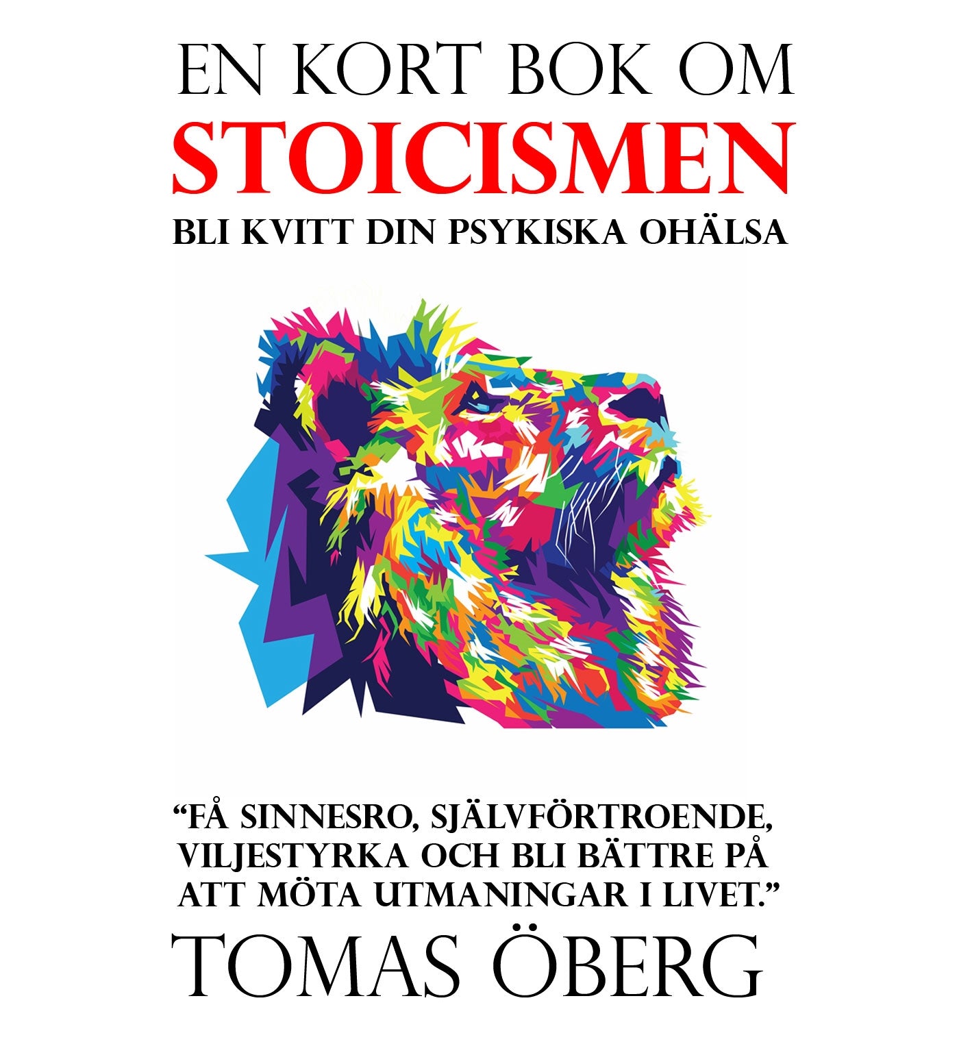 Stoicismen - bli kvitt din psykiska ohälsa – Ljudbok
