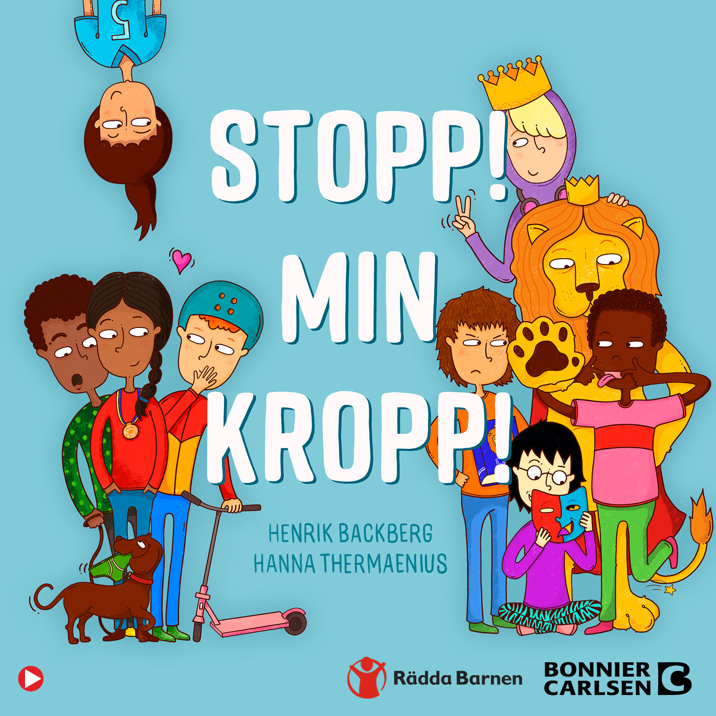 Stopp! Min kropp! : en kul och viktig handbok om kroppen, känslor och hemligheter – Ljudbok