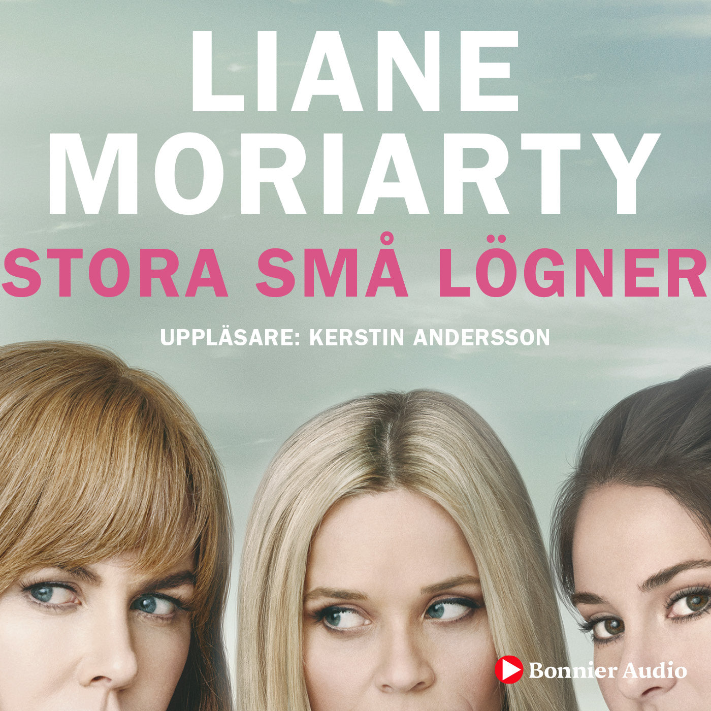 Stora små lögner – Ljudbok