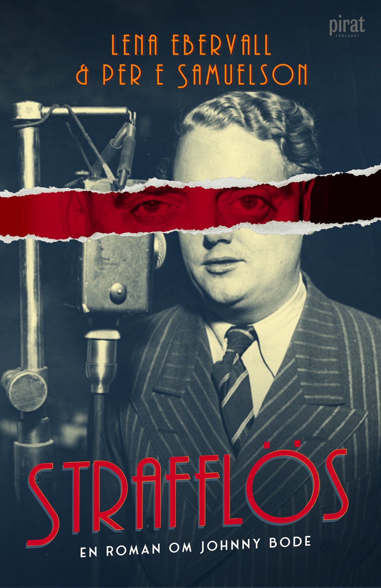 Strafflös : en roman om Johnny Bode – E-bok