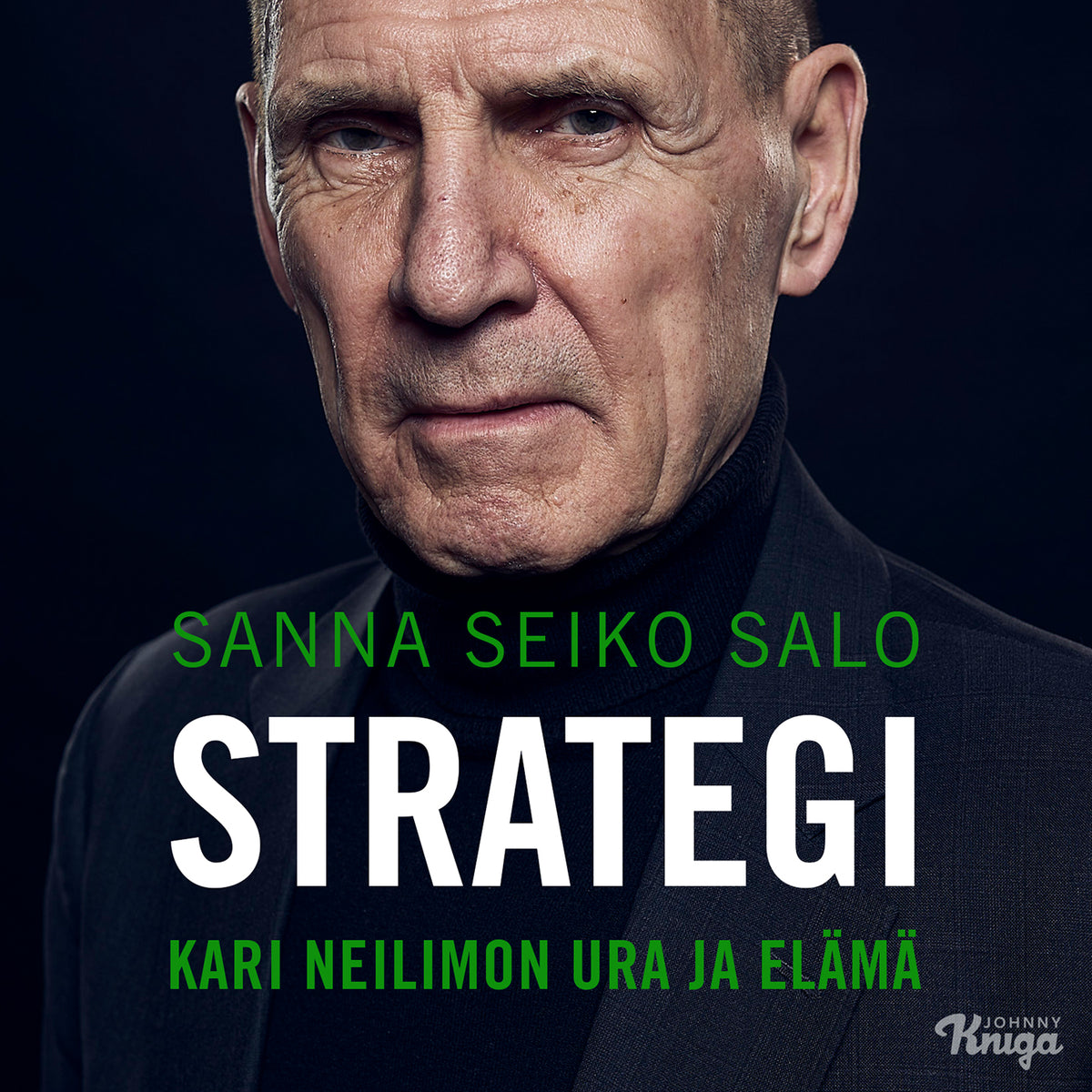 Strategi – Kari Neilimon ura ja elämä – Ljudbok