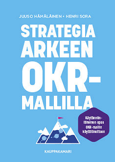 Strategia arkeen OKR-mallilla – Ljudbok
