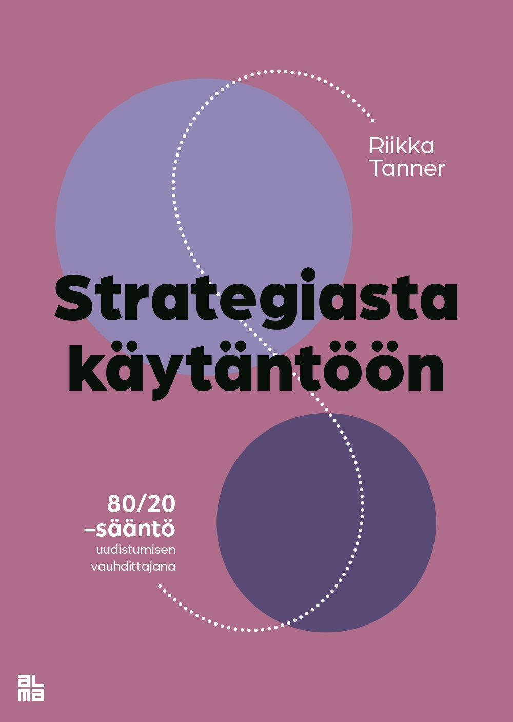 Strategiasta käytäntöön – E-bok