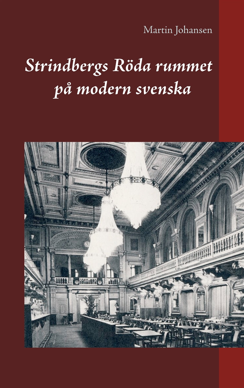 Strindbergs Röda rummet på modern svenska – E-bok