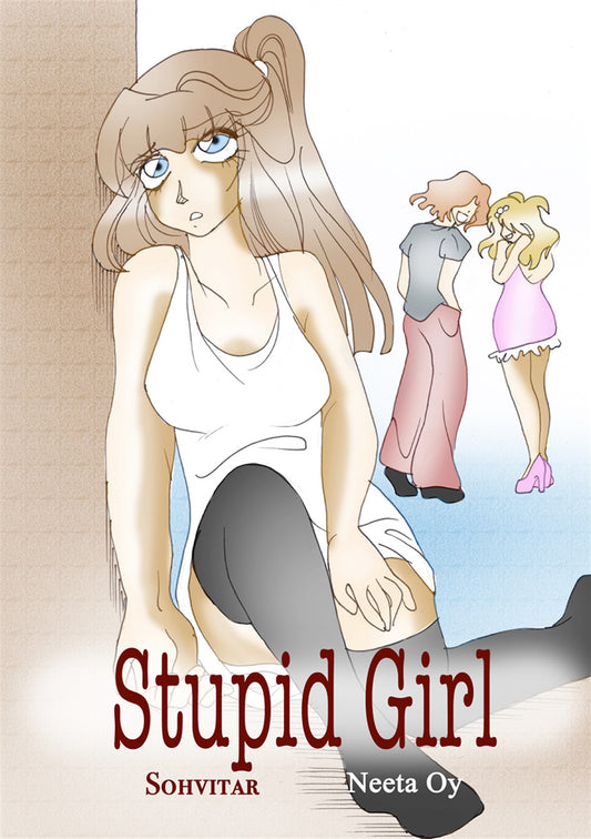 Stupid Girl – E-bok