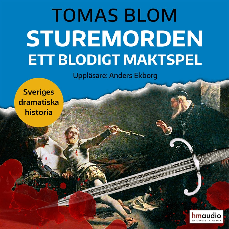 Sturemorden. Ett blodigt maktspel – Ljudbok