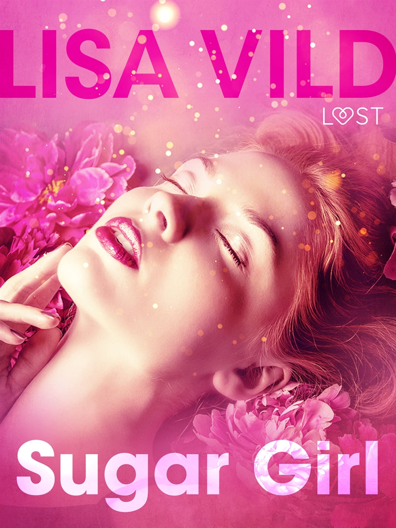 Sugar Girl - Erotic Short Story – E-bok
