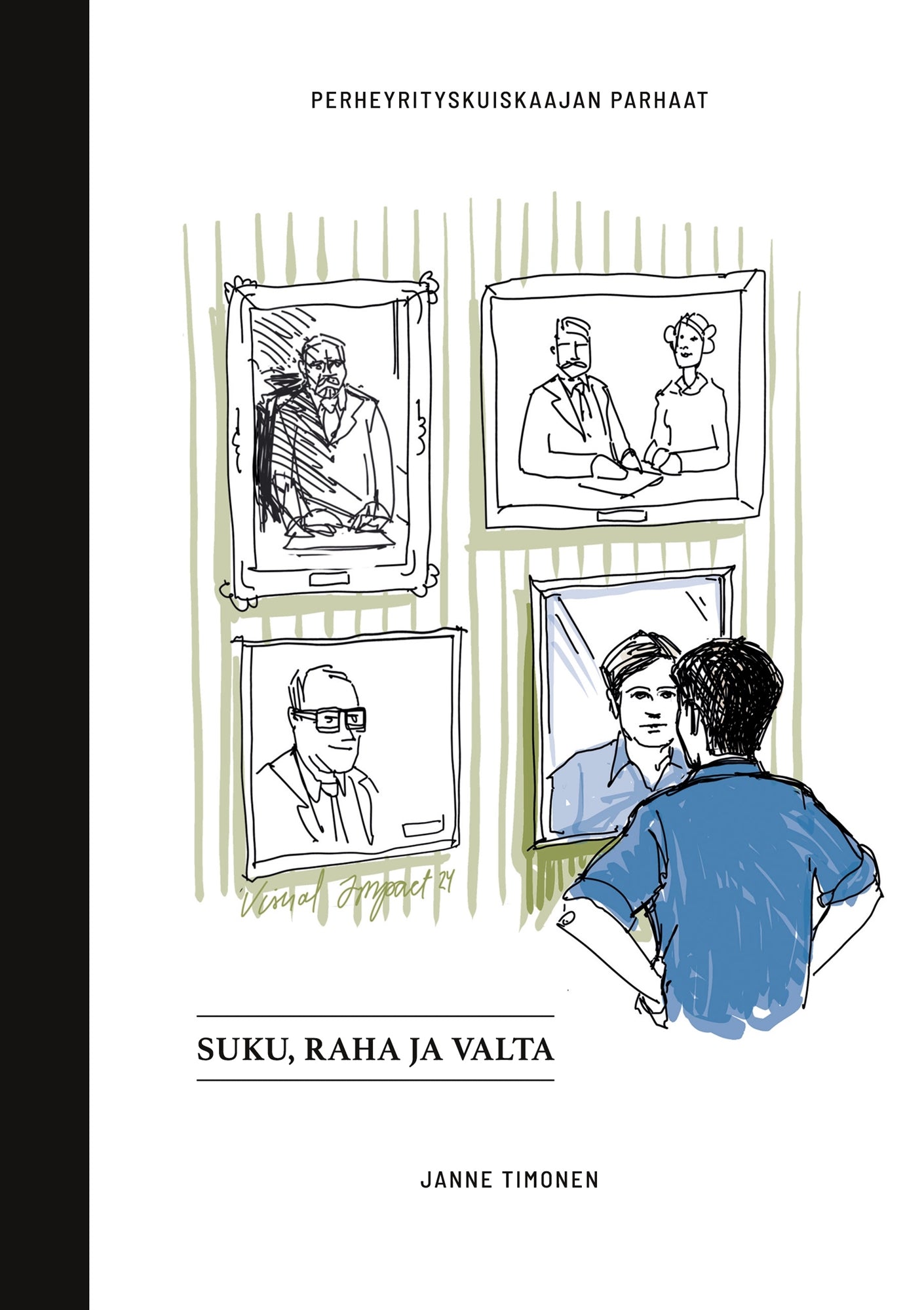 Suku, raha ja valta: Perheyrityskuiskaajan parhaat – E-bok