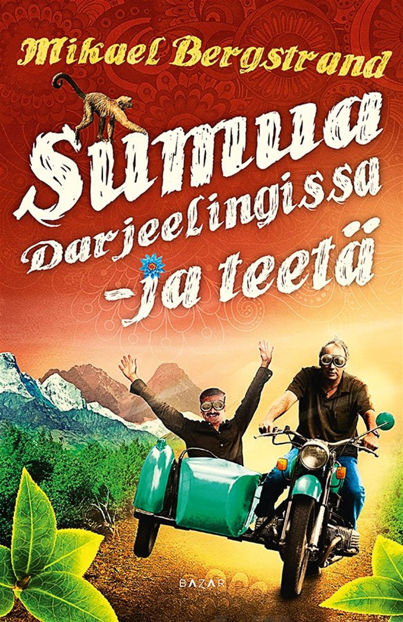 Sumua Darjeelingissa – ja teetä – E-bok