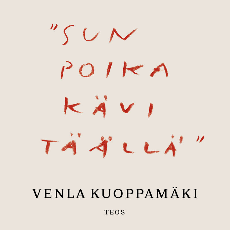 "Sun poika kävi täällä" – Ljudbok
