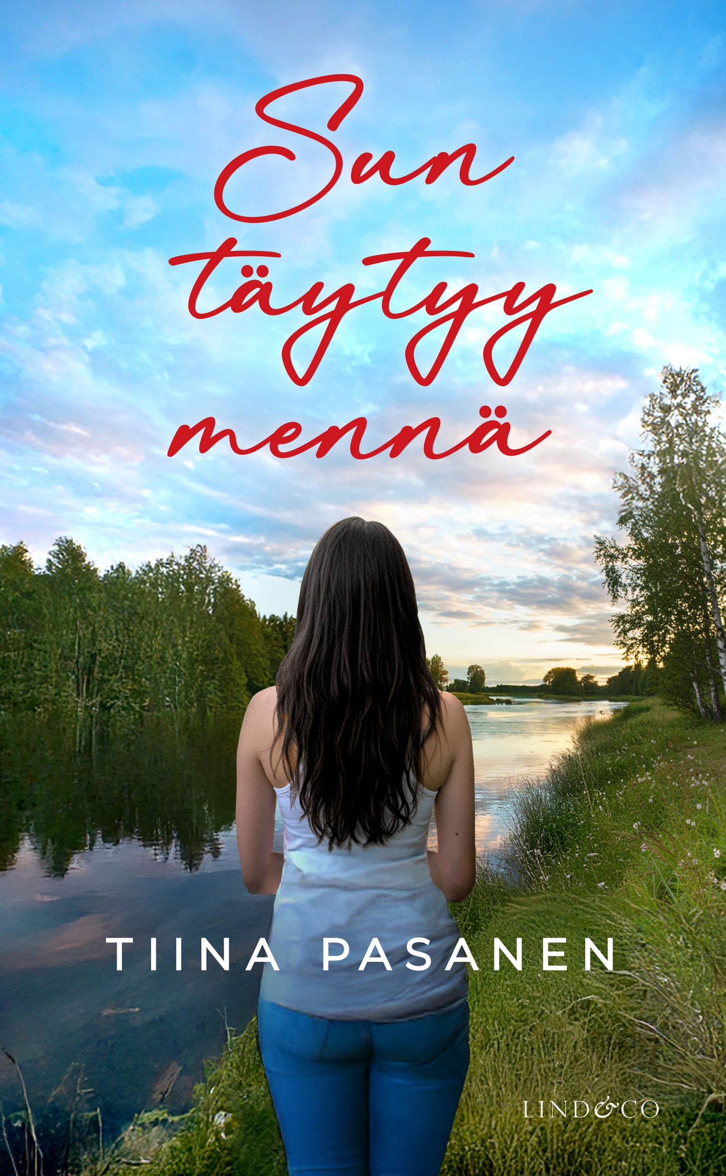 Sun täytyy mennä – E-bok