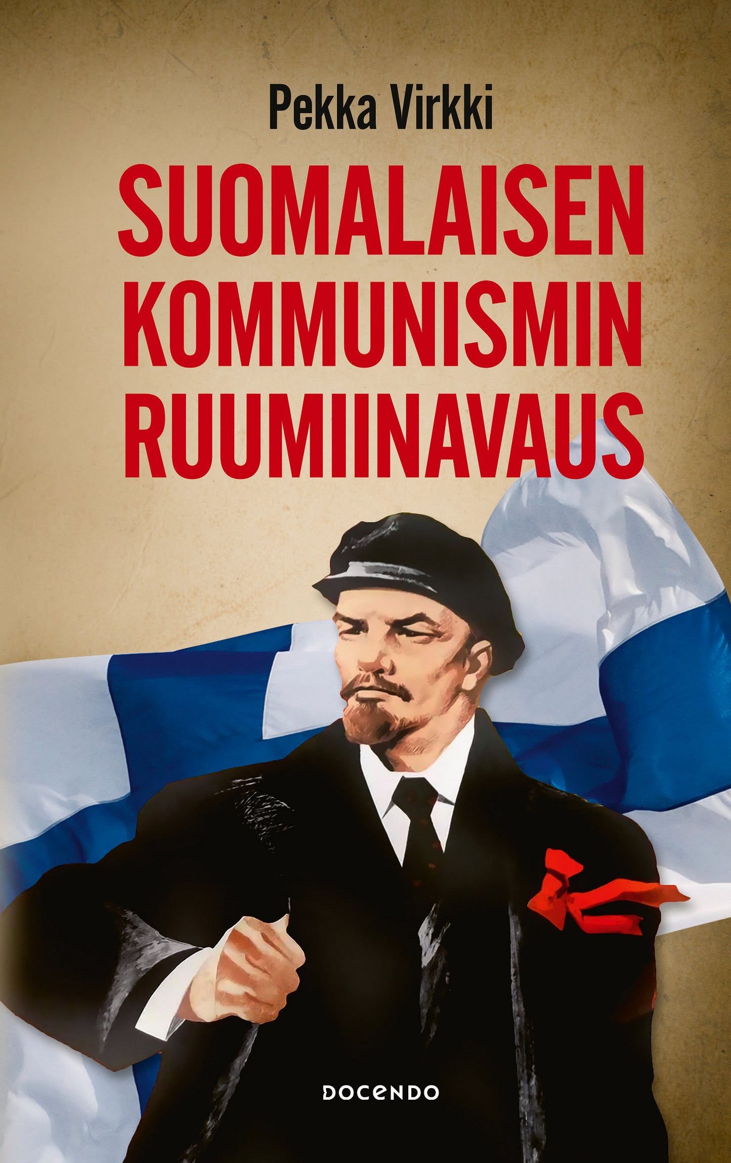 Suomalaisen kommunismin ruumiinavaus – E-bok