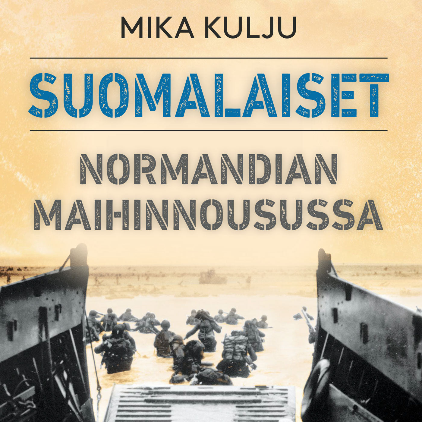 Suomalaiset Normandian maihinnousussa – Ljudbok