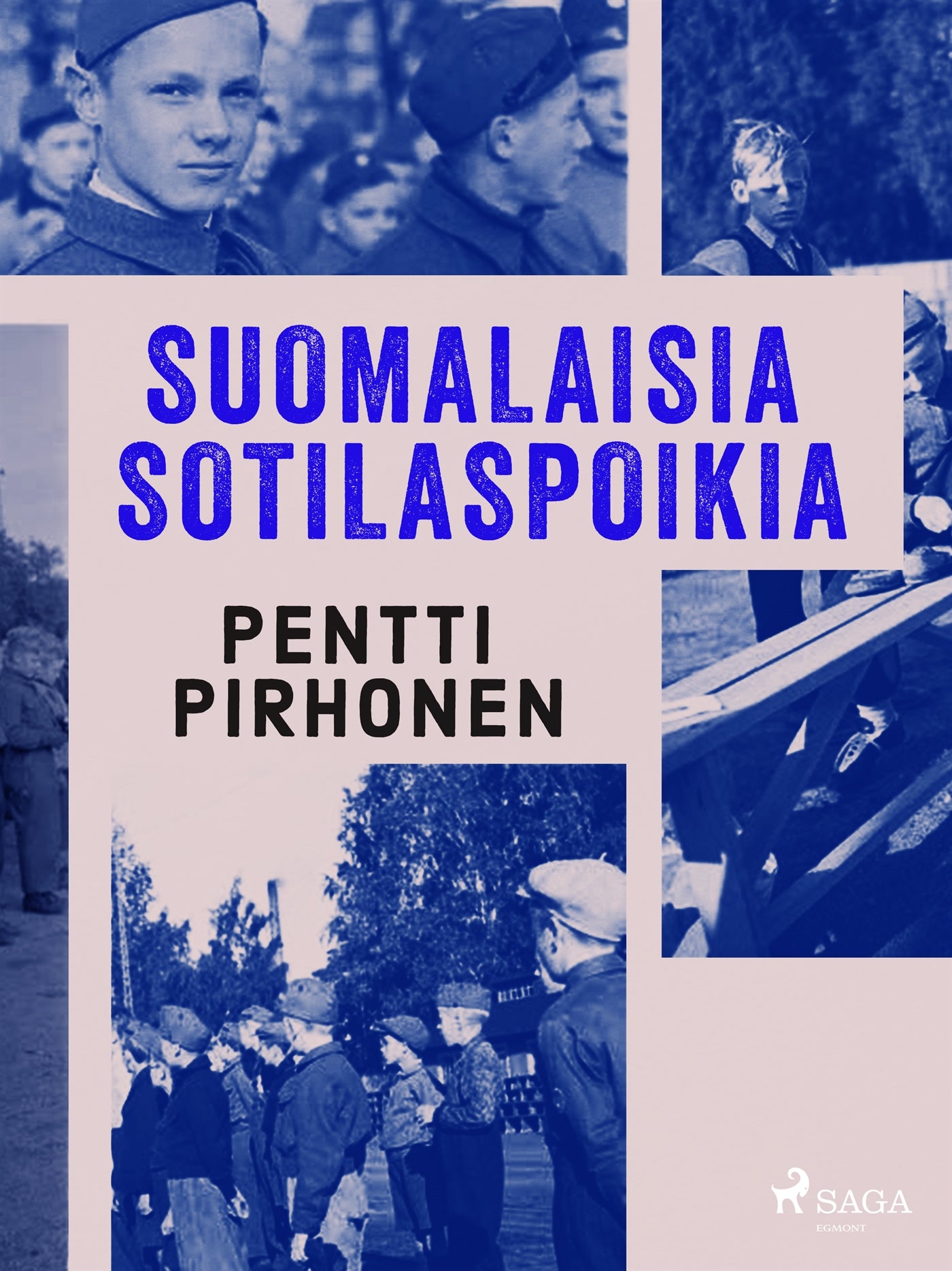 Suomalaisia sotilaspoikia – E-bok