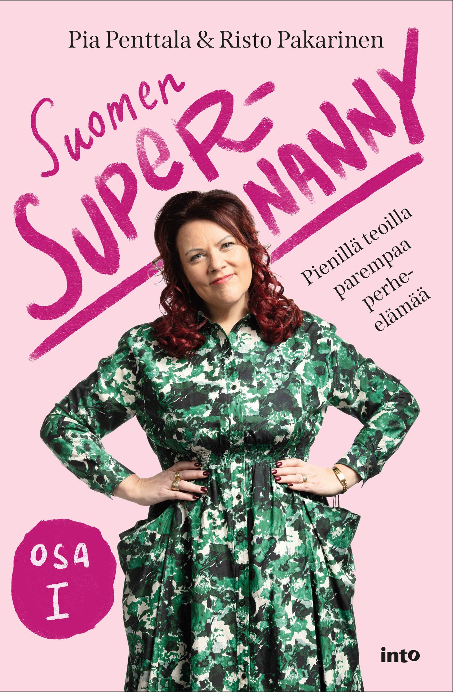 Suomen Supernanny osa I – E-bok