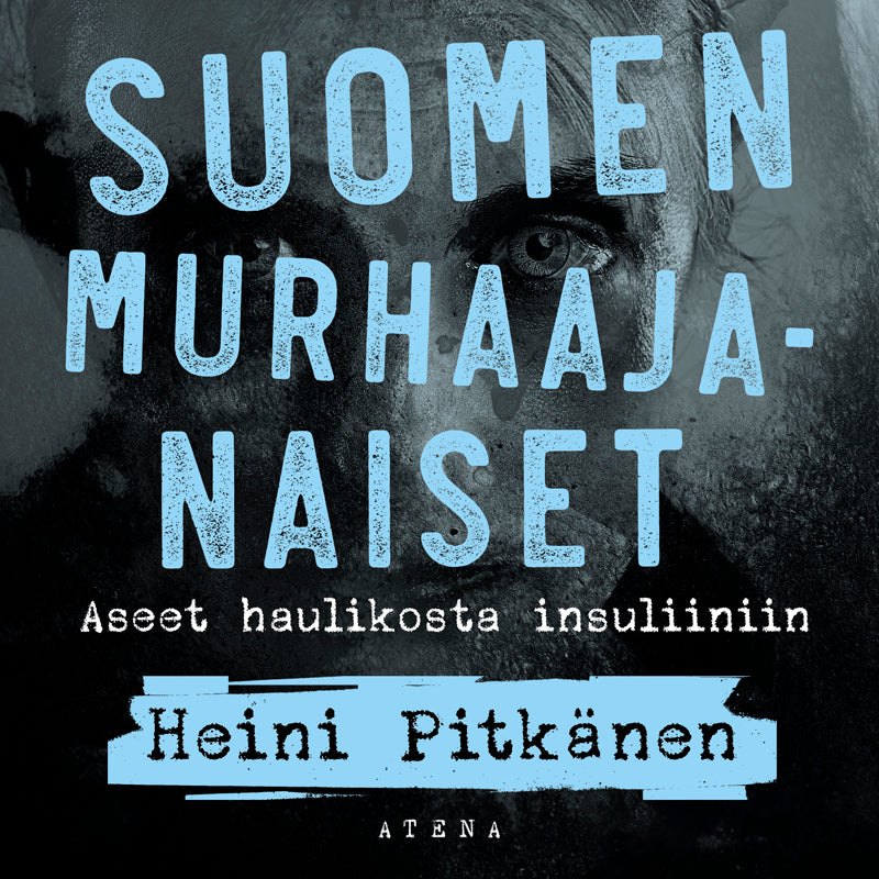 Suomen murhaajanaiset – Ljudbok