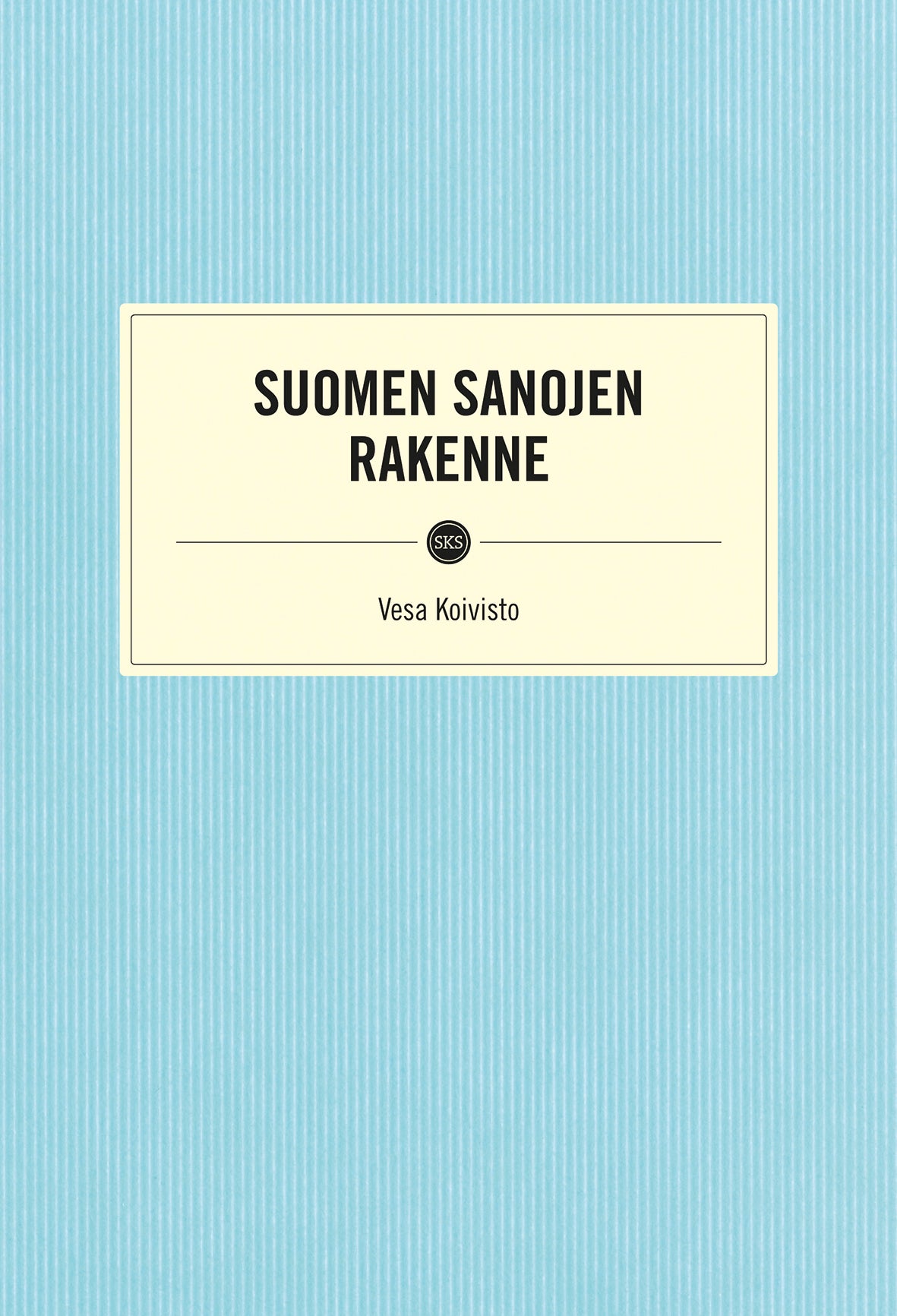 Suomen sanojen rakenne – E-bok