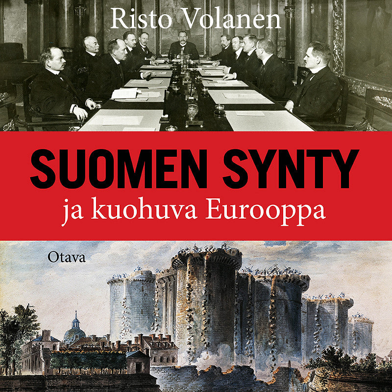 Suomen synty ja kuohuva Eurooppa – Ljudbok