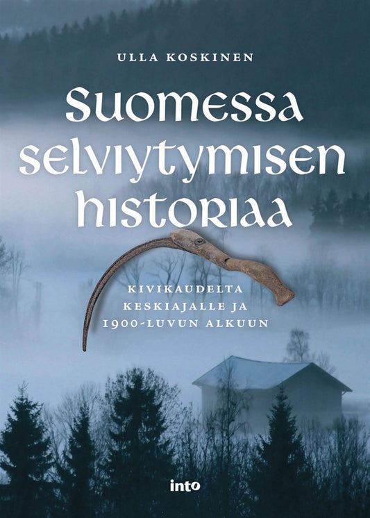 Suomessa selviytymisen historiaa – E-bok