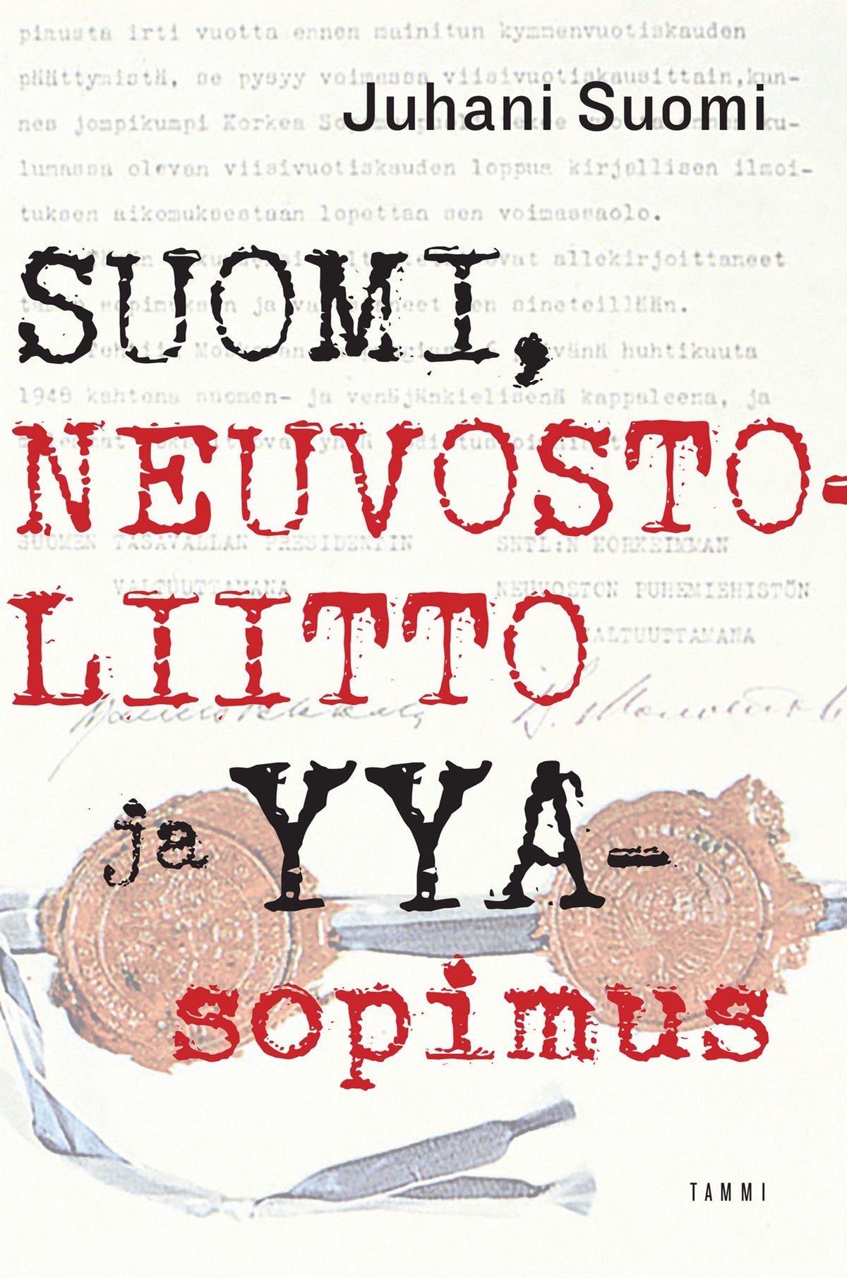 Suomi, Neuvostoliitto ja YYA-sopimus – E-bok